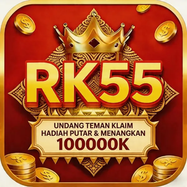 RK55 Bonus Member Baru 100%
